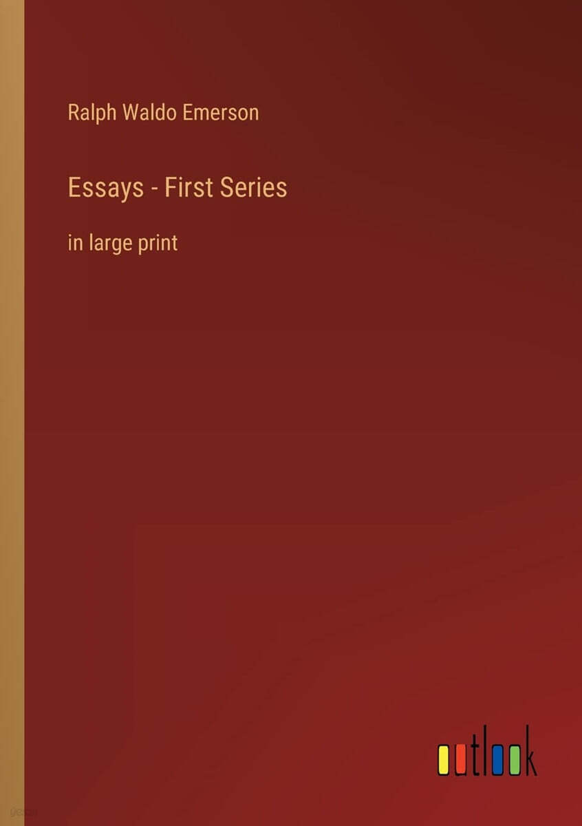 Essays - First Series: in large print