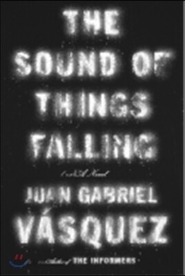 The Sound of Things Falling