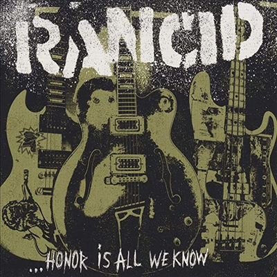 Rancid - Honor Is All We Know (Digipack)(CD)