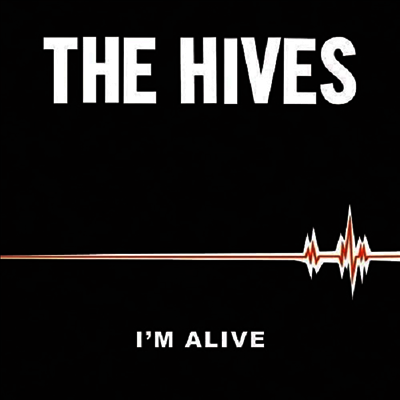 Hives — Im Alive (7" Single) 앨범 커버