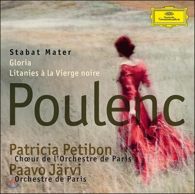 Paavo Jarvi / Patricia Petibon 풀랑크: 스타바트 마테르, 글로리아 (Poulenc: Stabat Mater, Gloria) 파보 예르비