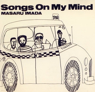 이마다 마사루 - Masaru Imada - Songs On My Mind [일본발매]