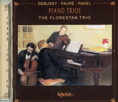 플로레스탄 트리오 - The Florestan Trio - Debussy,Faure,Ravel Piano Trios [SACD] [U.K발매]