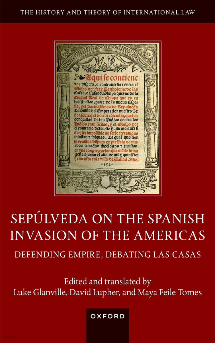 Sepulveda on the Spanish Invasion of the Americas