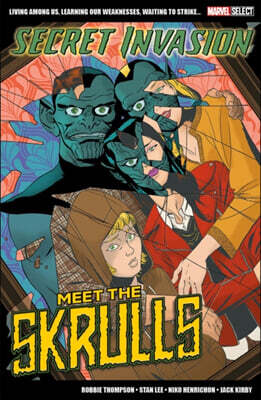 The Marvel Select Secret Invasion: Meet The Skrulls