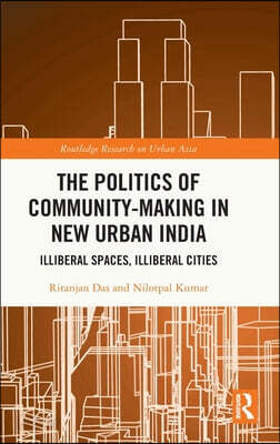 Politics of Community-making in New Urban India