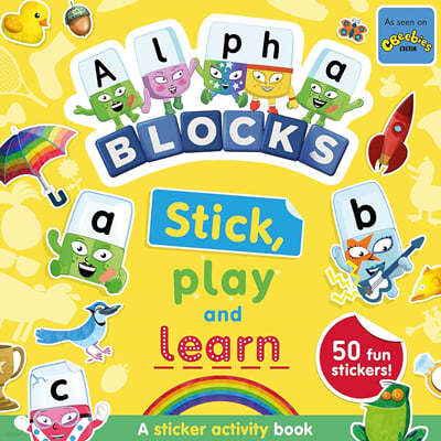 Alphablocks Stick, Play and Learn