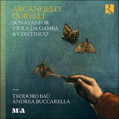 Teodoro Bau ڷ: ö   ҳŸ (Corelli: Sonatas for Viola da Gamba & Continuo)