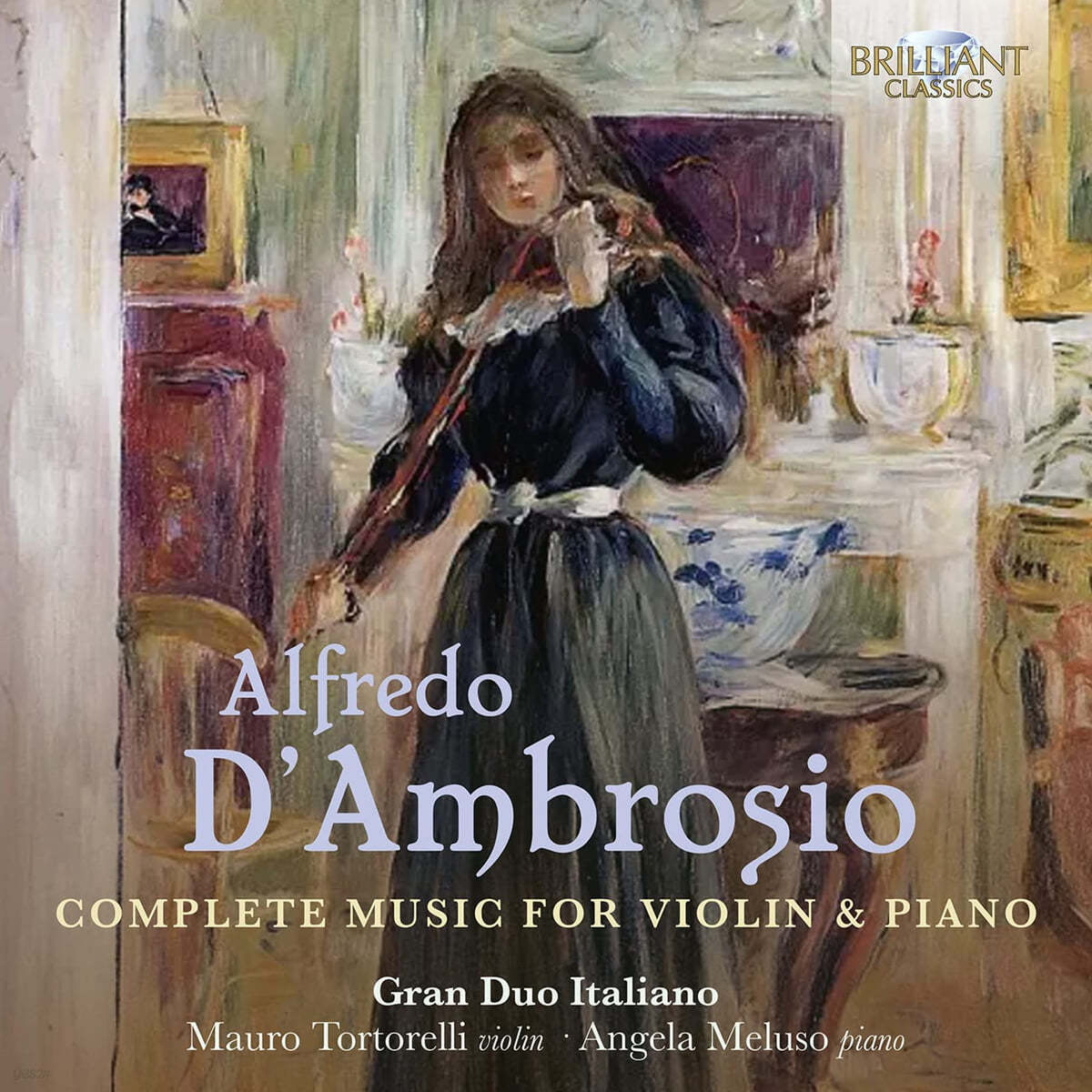 알프레도 담브로시오: 바이올린과 피아노를 위한 작품 전곡 (Alfredo D'Ambrosio: Complete Music for Violin & Piano)