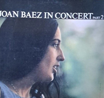 Joan Baez / In Concert Part 2