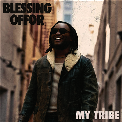 Blessing Offor — My Tribe 앨범 커버