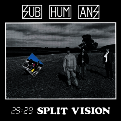 Subhumans — 29:29 Split Vision 앨범 커버