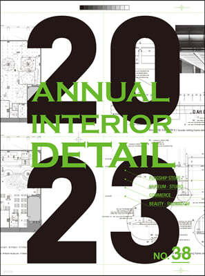 2023 ANNUAL INTERIOR DETAIL 38 