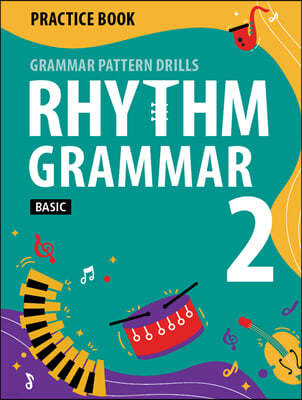 Rhythm Grammar Basic Practice Book 2