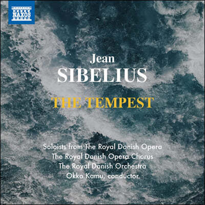 Okko Kamu 시벨리우스: 극음악 ‘템페스트’ (Sibelius: The Tempest)