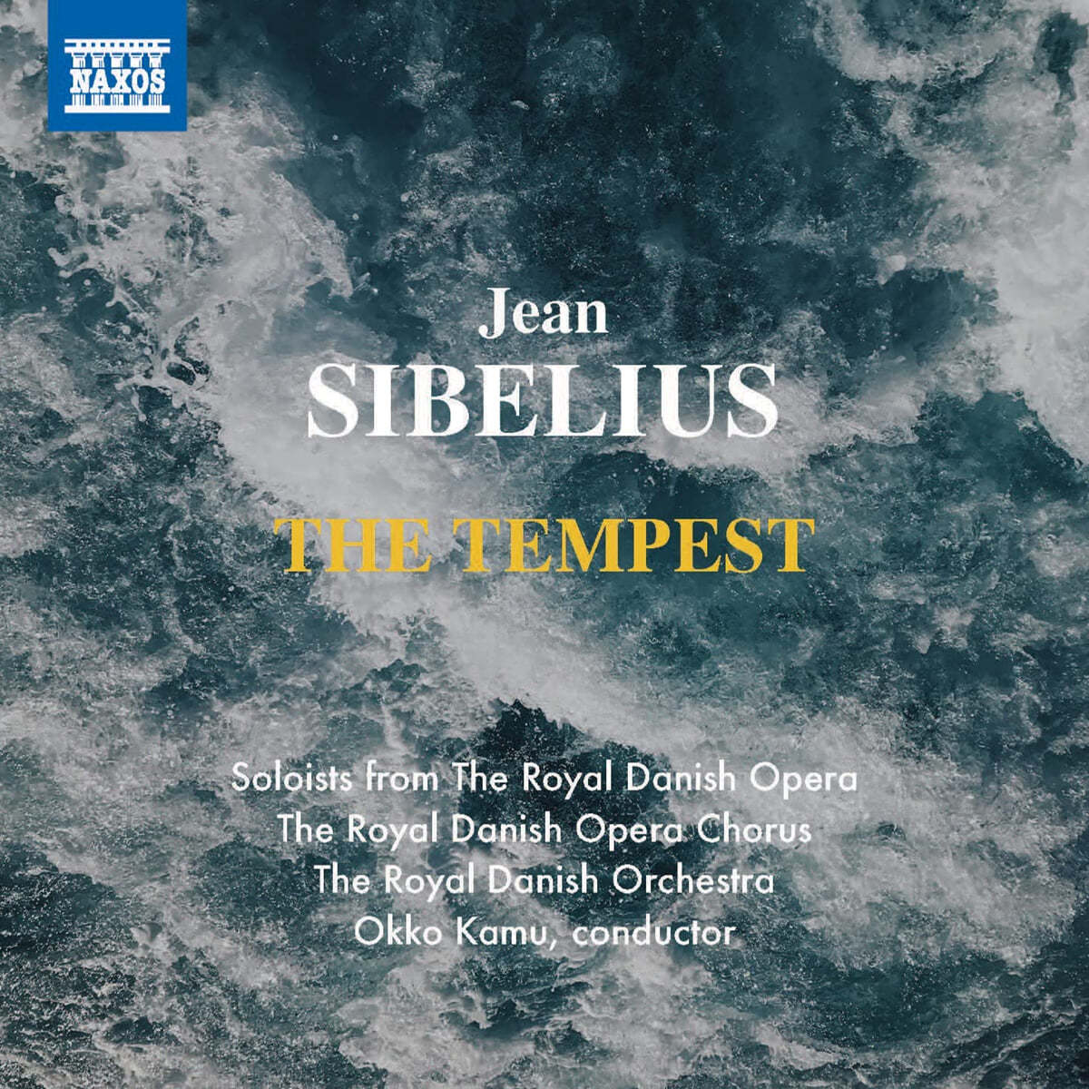 Okko Kamu 시벨리우스: 극음악 ‘템페스트’ (Sibelius: The Tempest)