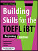 Building Skills for the TOEFL iBT 3rd Ed. - Writing