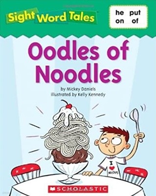 Oddles of Noodles (Sight Word Tales) Paperback