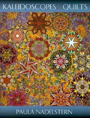 Kaleidoscopes & Quilts - Print on Demand Edition