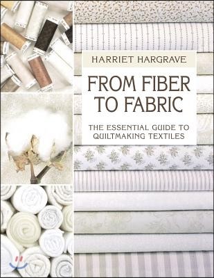 From Fiber to Fabric