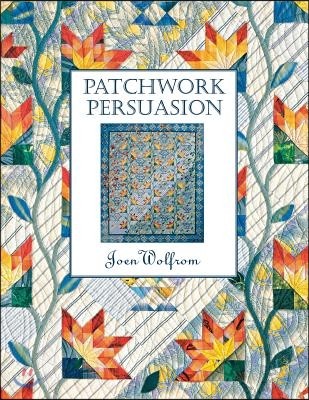 Patchwork Persuasion- Print on Demand Edition