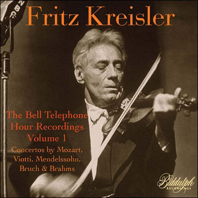 Fritz Kreisler  ڷ ƿ , 1 -  ũ̽ (Kreisler - The Bell Telephone Recordings: Vol.1)