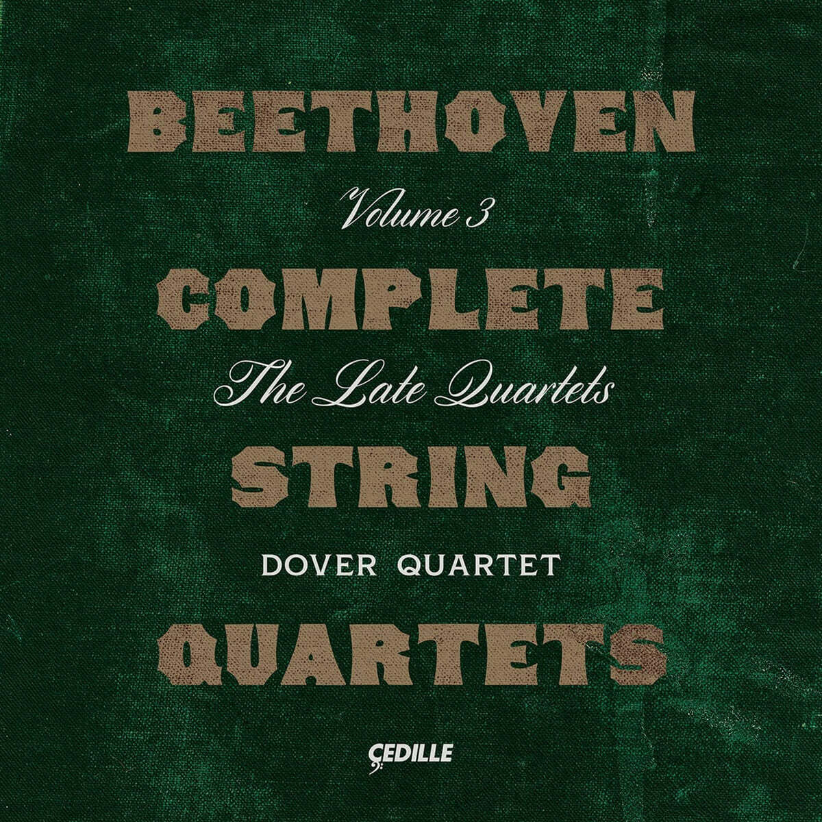Dover Quartet 베토벤: 현악 사중주 전곡, 제3집 (Beethoven: Complete String Quartets Vol.3)
