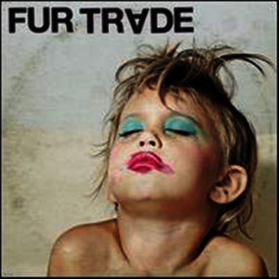 Fur Trade — Don't Get Heavy 앨범 커버