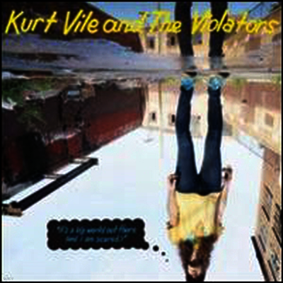 Kurt Vile — It's A Big World Out There (And I Am Scared) 앨범 커버