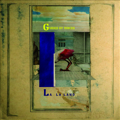 Guided By Voices — La La Land (라라랜드) 앨범 커버