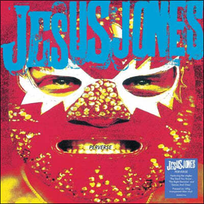 Jesus Jones (지저스 존스) - Perverse [투명 블루 컬러 LP]