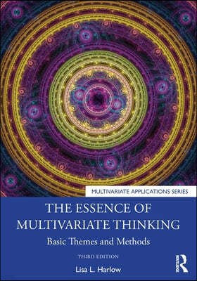 Essence of Multivariate Thinking