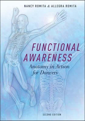 Functional Awareness: Anatomy in Action for Dancers