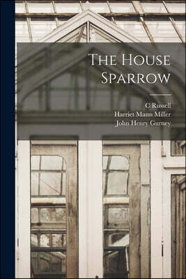The House Sparrow