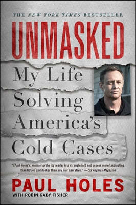 Unmasked: My Life Solving America's Cold Cases