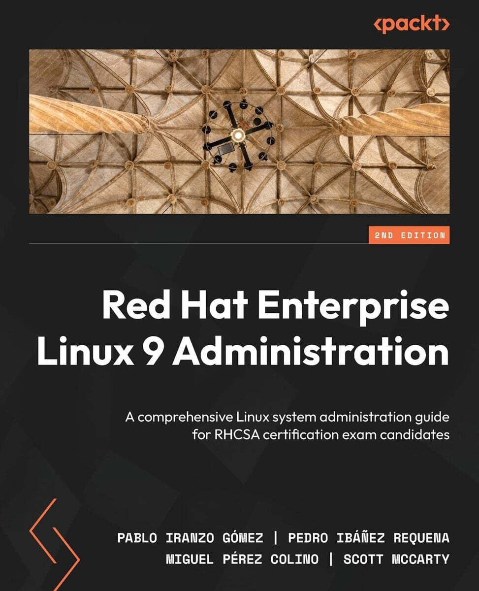 Red Hat Enterprise Linux 9 Administration - Second Edition: A ...