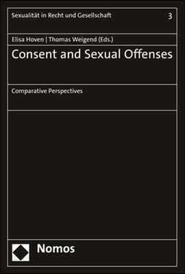 Consent and Sexual Offenses: Comparative Perspectives