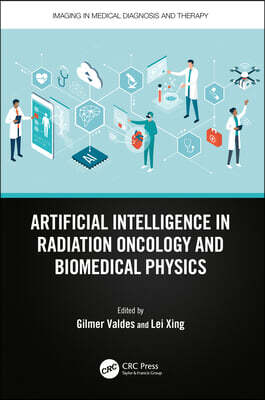 Artificial Intelligence in Radiation Oncology and Biomedical Physics