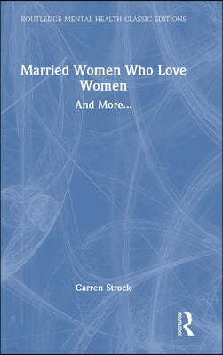 Married Women Who Love Women