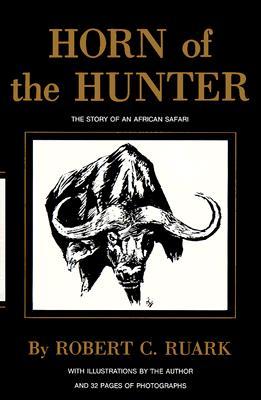 Horn of the Hunter: The Story of an African Safari