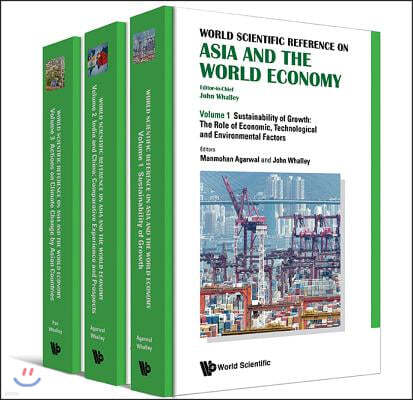 World Scientific Reference On Asia And The World Economy (In 3 Volumes)