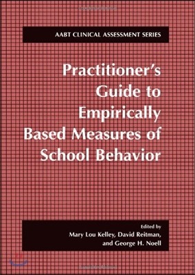 Practitioner's Guide to Empirically Based Measures of School Behavior