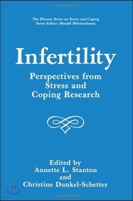 Infertility: Perspectives from Stress and Coping Research