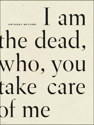 Wave Books I Am the Dead, Who, You Take Care of Me