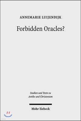 Forbidden Oracles?: The Gospel of the Lots of Mary