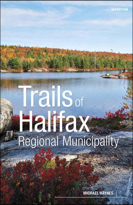 Trails of Halifax Regional Municipality, 3rd Edition