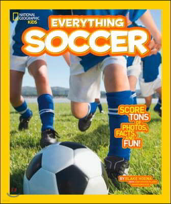 National Geographic Kids Everything Soccer