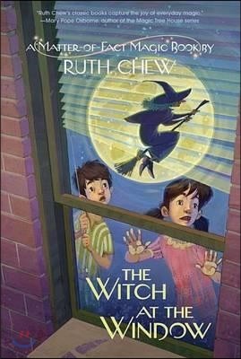A Matter-Of-Fact Magic Book: The Witch at the Window