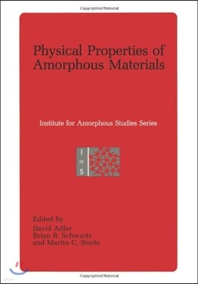 Physical Properties of Amorphous Materials