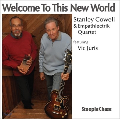 Stanley Cowell - Welcome To This New World